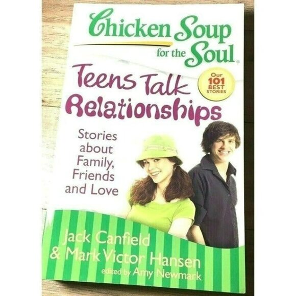 Chicken Soup for the Soul Teens Talk Relationships 101 Stories About Family LOVE - Picture 1 of 5